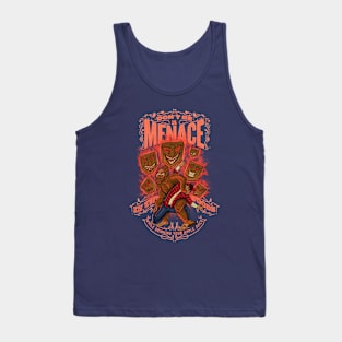 Don't Be A Menace In the Woods Tank Top